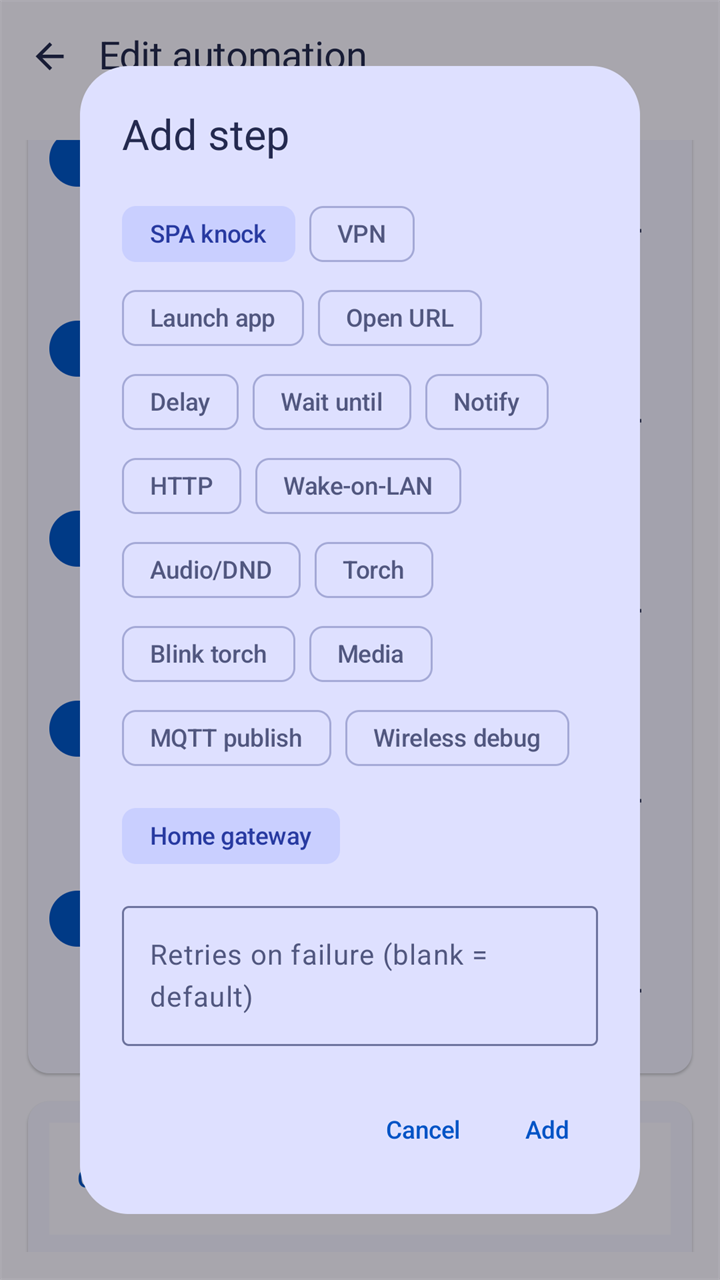 The Add step dialog with the 15 kinds of step: SPA knock, VPN, Launch app, Open URL, Delay, Wait until, Notify, HTTP, Wake-on-LAN, Audio/DND, Torch, Blink torch, Media, MQTT publish and Wireless debug, with the target Home gateway picked.