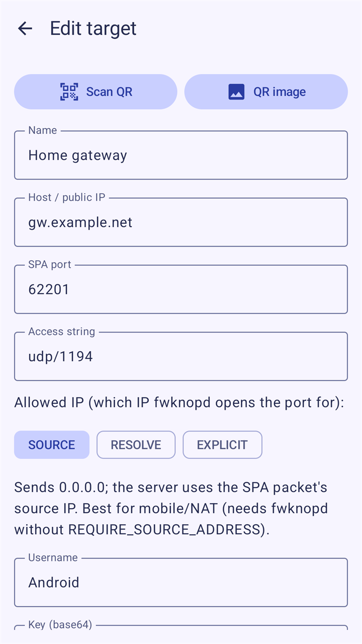 Editing the SPA target Home gateway: buttons Scan QR and QR image, the host gw.example.net, SPA port 62201, access string udp/1194, the allowed-IP choice Source, Resolve or Explicit with an explanation, and the user name.